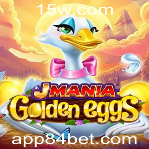 Explorando JManiaGoldenEggs: A Inovadora Experiência de Jogo com 84bet