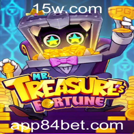 Explorando as Aventuras de 'MrTreasuresFortune' no Mundo de 84bet